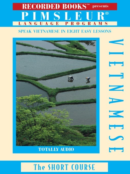 Title details for Vietnamese by Pimsleur Language Program - Available
